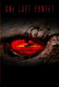 Последний закат. Возвращение (фильм 2015)