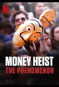 Феномен «Бумажного дома» (фильм 2020)