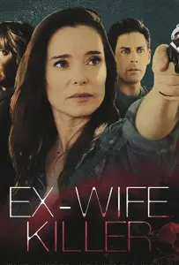 Убийца-бывшая (фильм 2017)