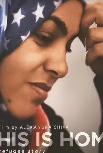 This Is Home: A Refugee Story (фильм 2018)