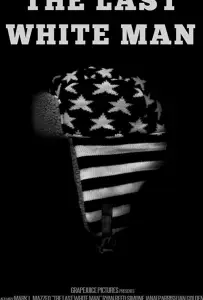 Последний белый мужчина (фильм 2020)