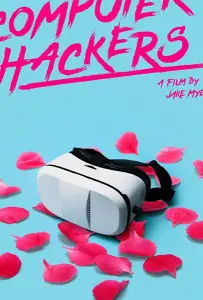 Компьютерные хакеры (фильм 2019)
