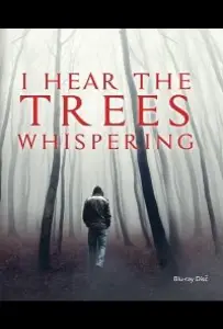 Я слышу шёпот деревьев (фильм 2022)