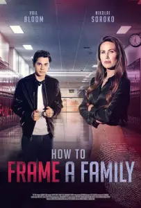 Как подставить семью (фильм 2023)