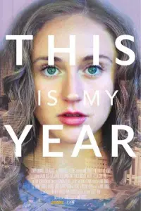 Этой мой год (фильм 2018)