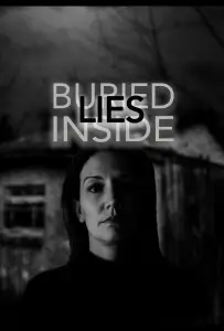 Ложь, похороненная внутри (фильм 2025)