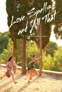 Любовь, заклинания и все такое (фильм 2019)